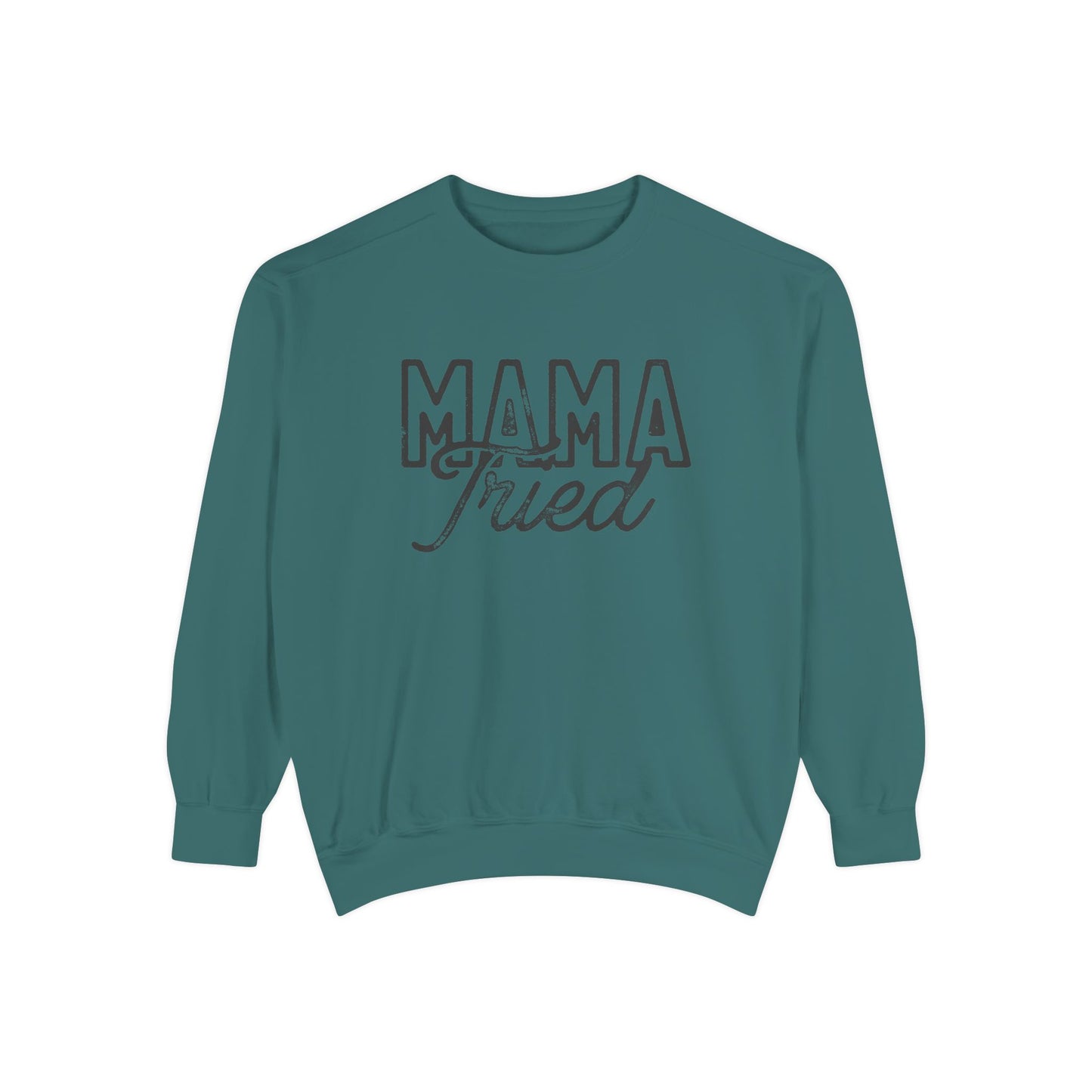 Mama Tried Sweatshirt