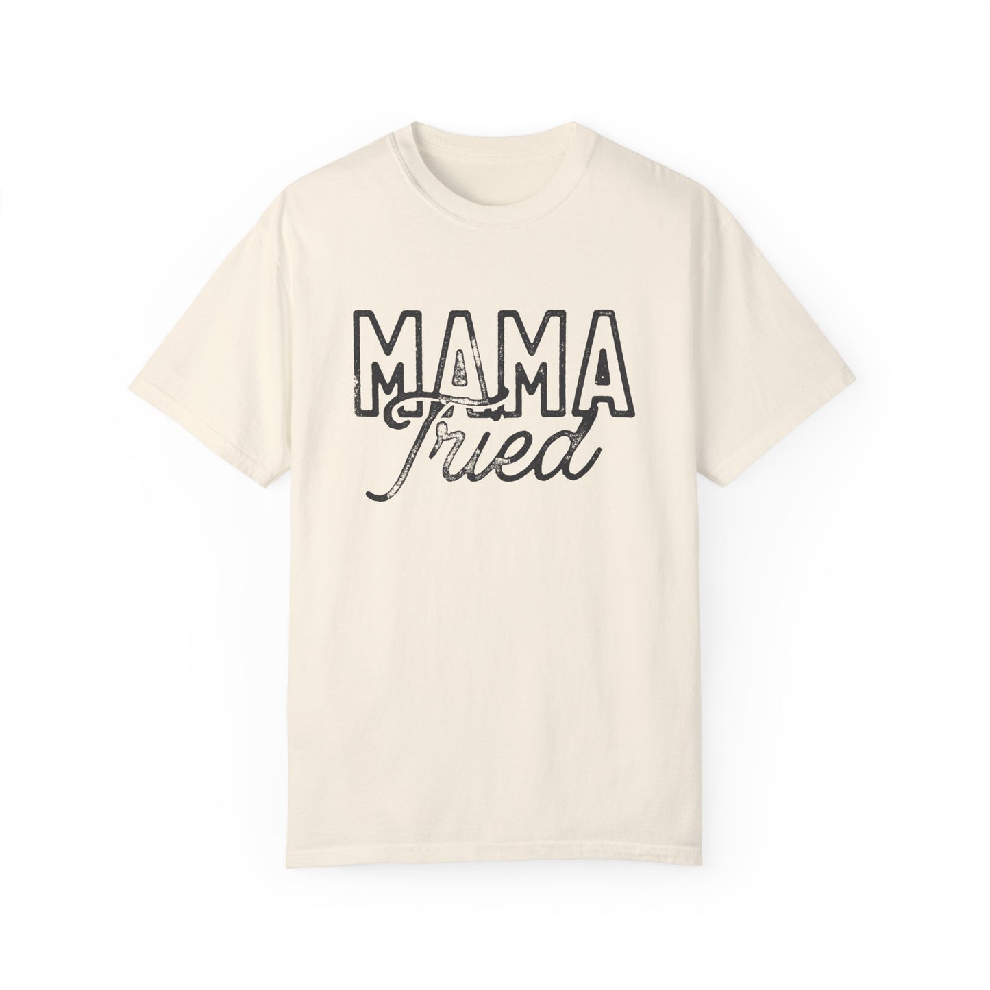 Mama Tried T-shirt