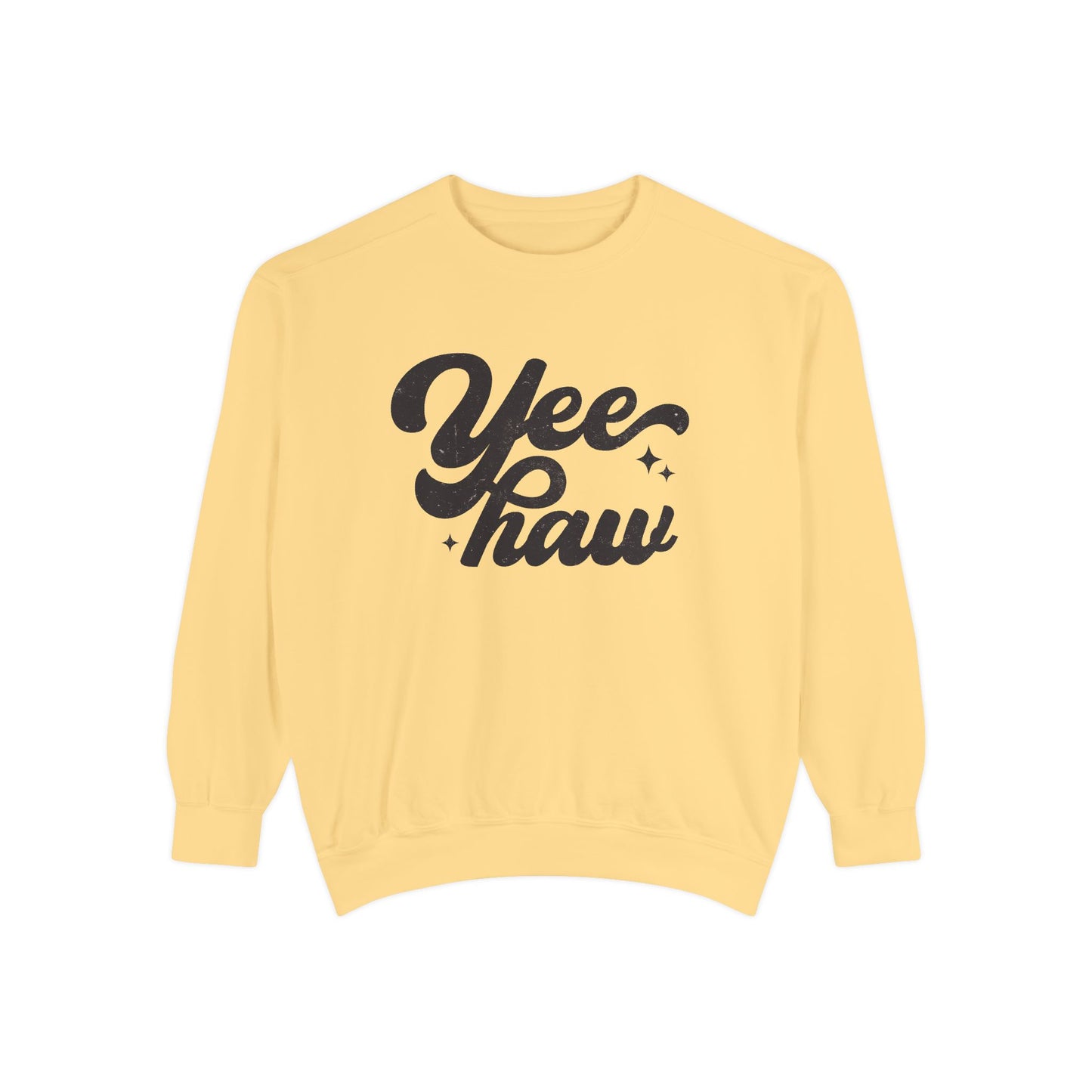 Yeehaw Sweatshirt