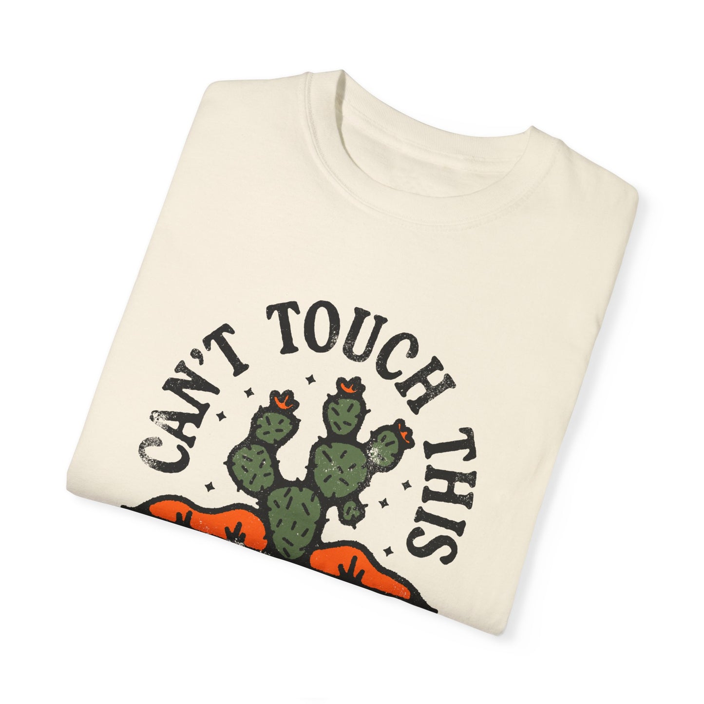 Can't Touch This T-shirt