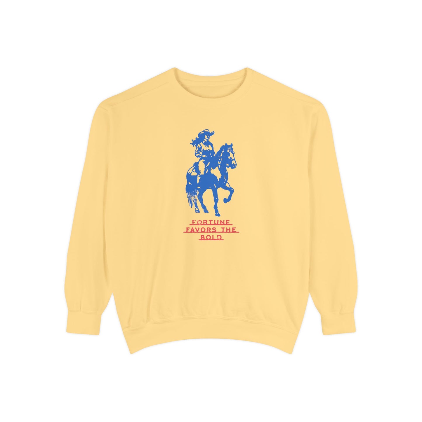 Fortune Favors the Bold Sweatshirt