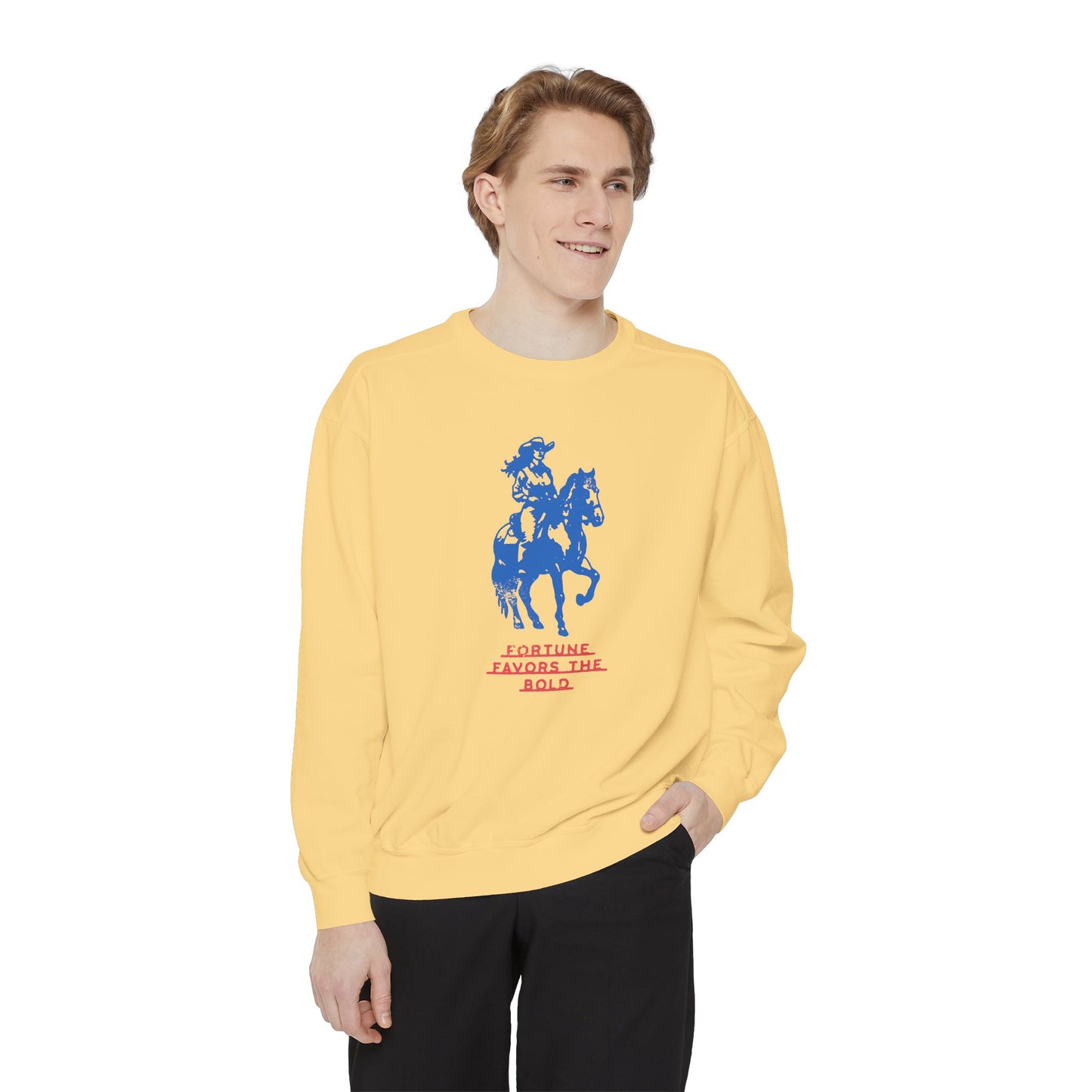 Fortune Favors the Bold Sweatshirt